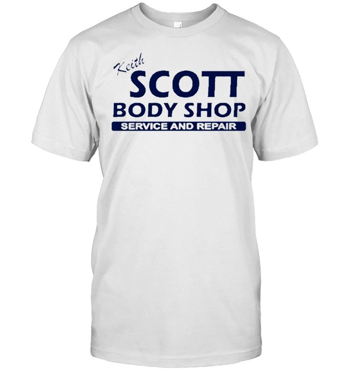 Keith scott body shop shirt