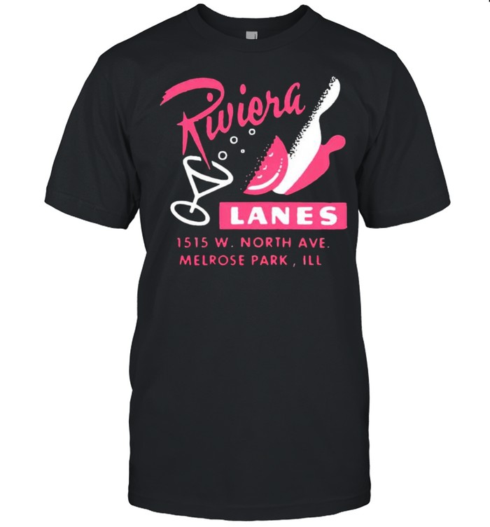 Riviera Lanes Melrose Park shirt