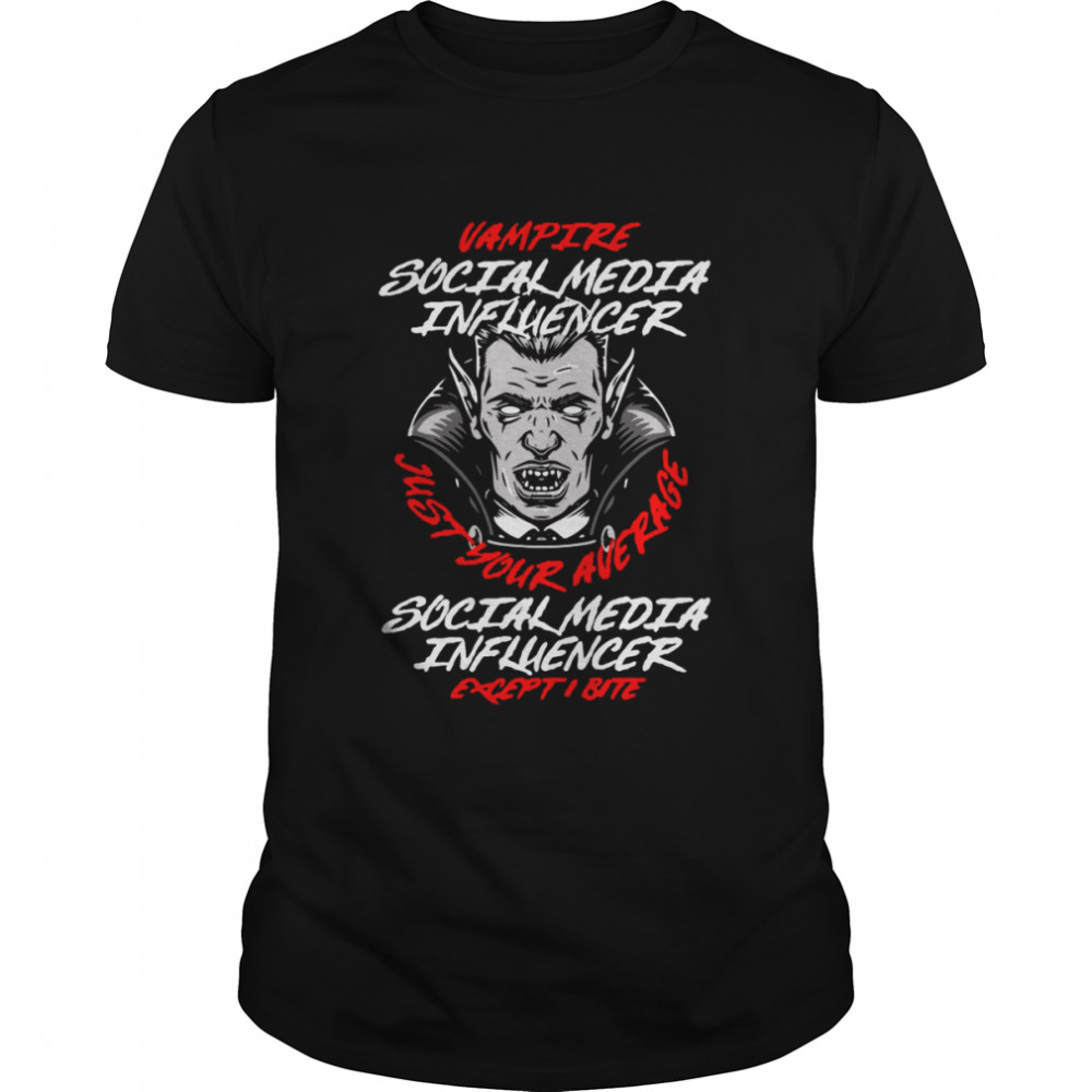 Vampire Social Media Influencer Halloween Content Creator T-shirt