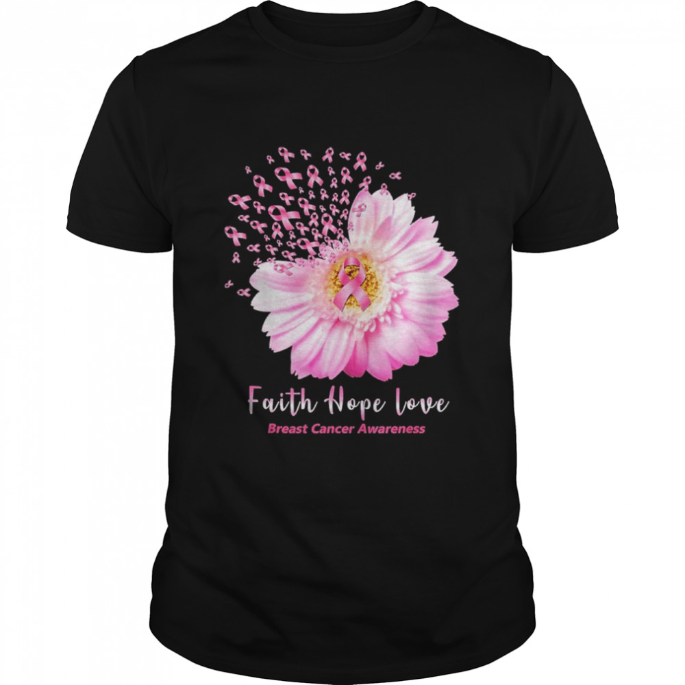 Faith hope love breast cancer awareness shirt