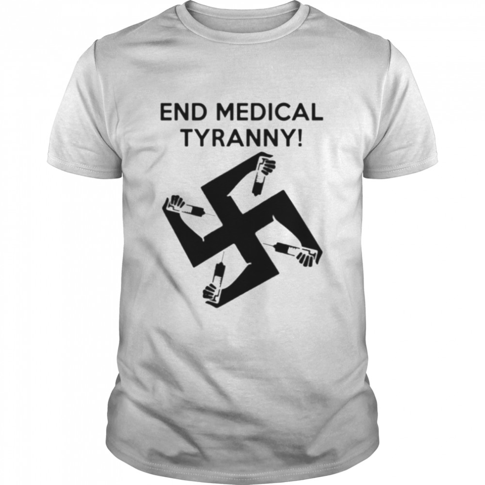 End medical tyranny vax symbol police syringe tyranny Biden shirt