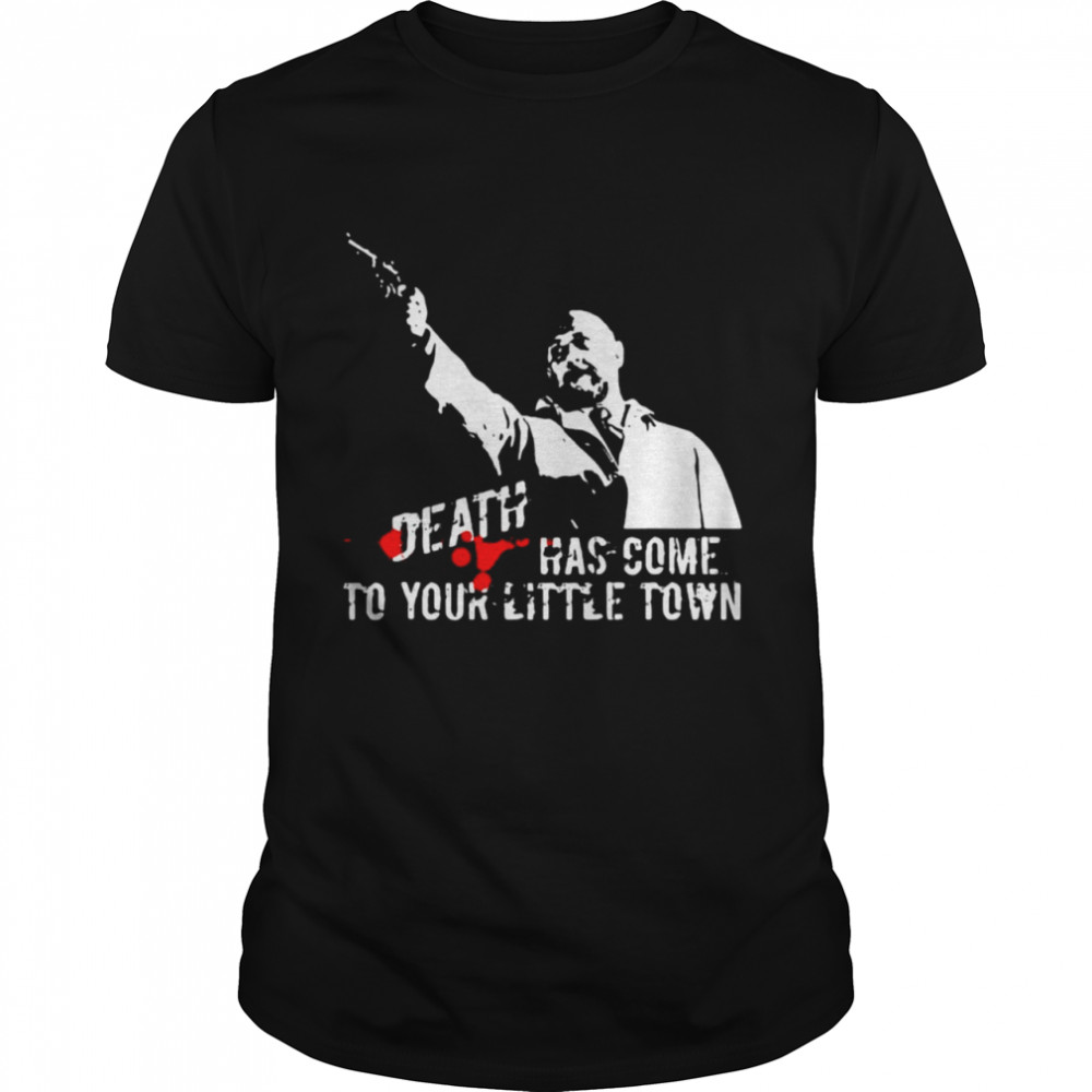 Dr Samuel Loomis Death Has Come To Your Little Town T-shirt