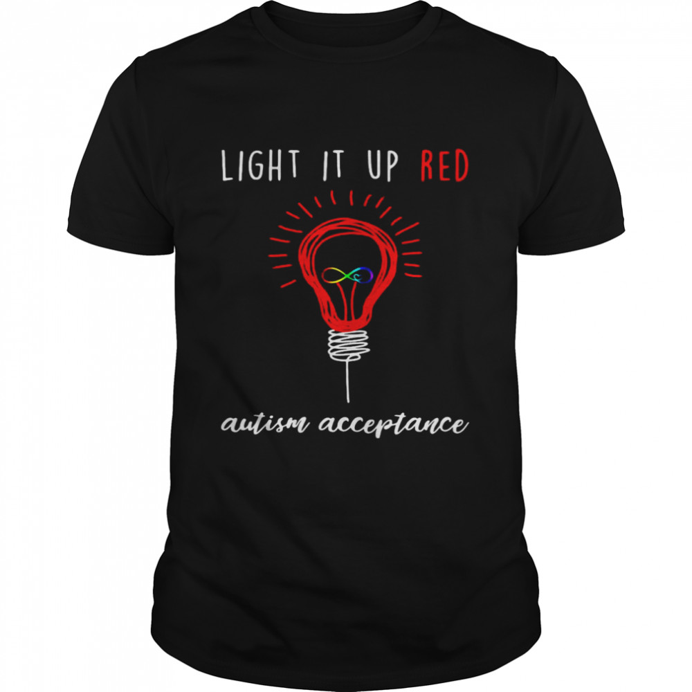 Light It Up Red Autism Acceptance T-shirt