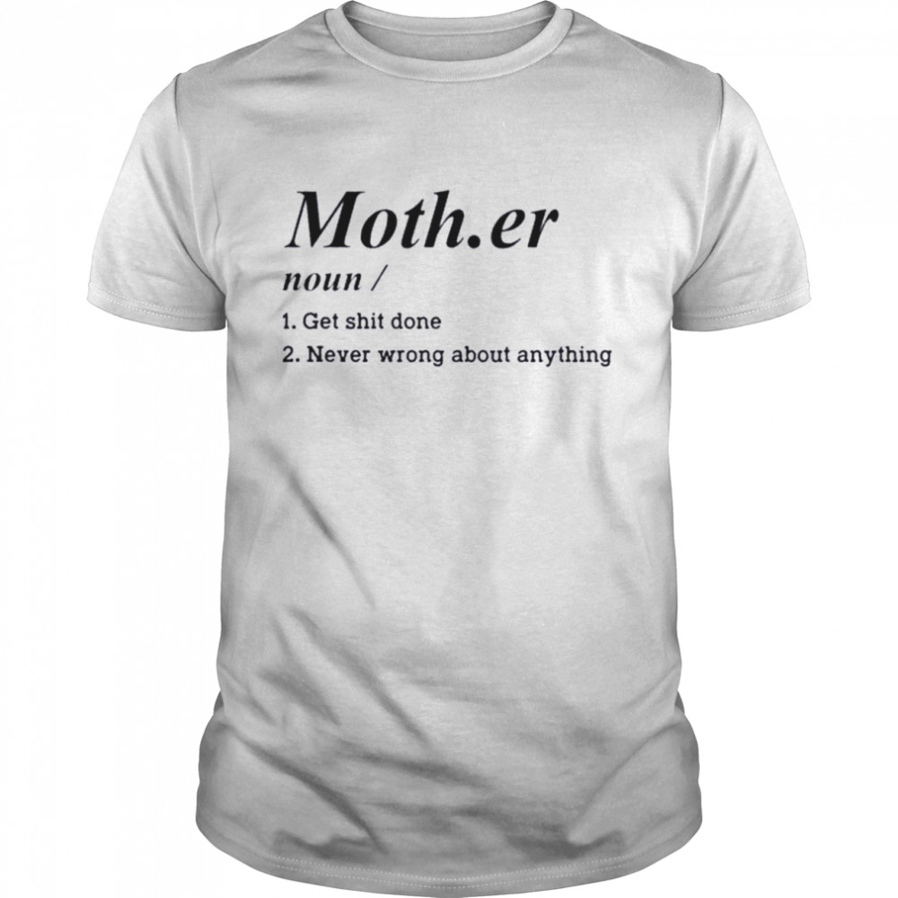 Mother Shirt