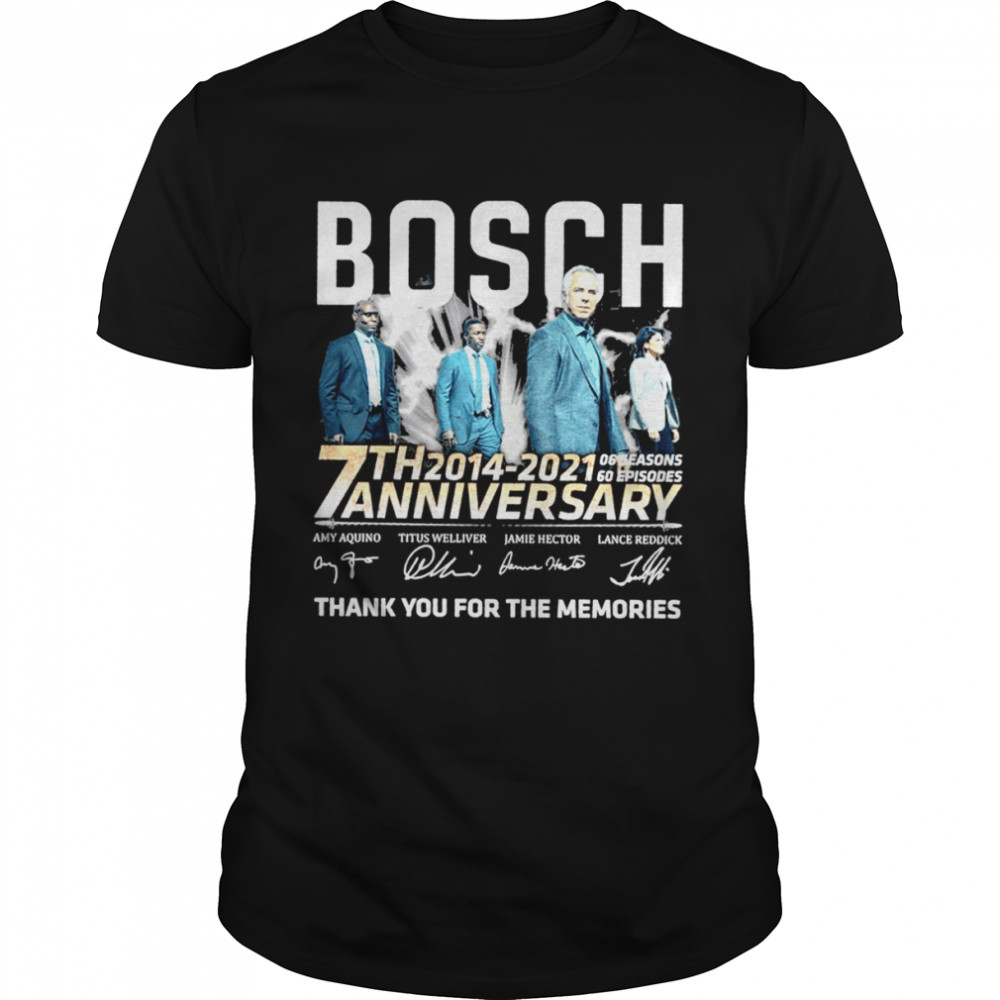 Bosch 7th 2014 2021 anniversary thank you for the memories shirt