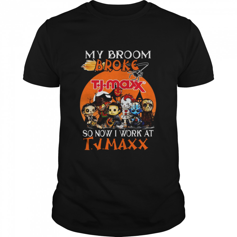 Chibi Horror characters my broom broke so now I work at T.J. Maxx Halloween shirt