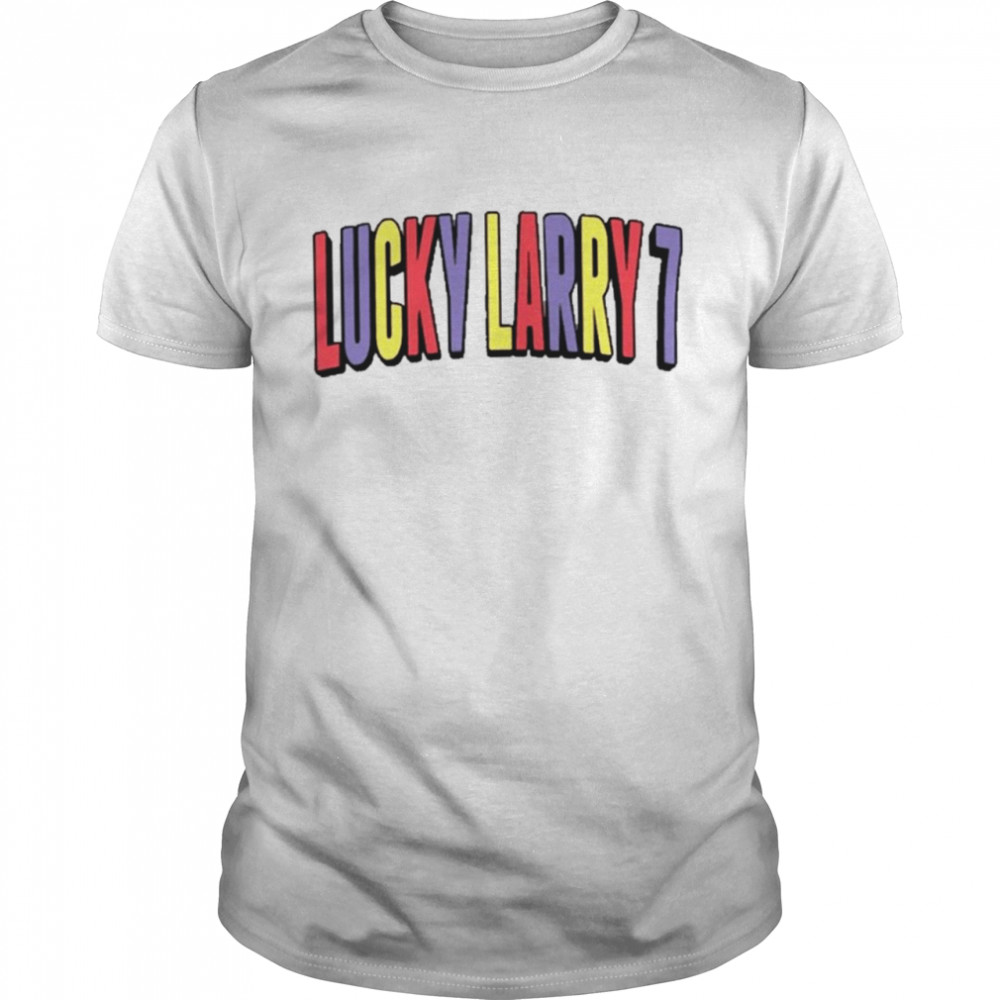 Lucky larry 7 shirt
