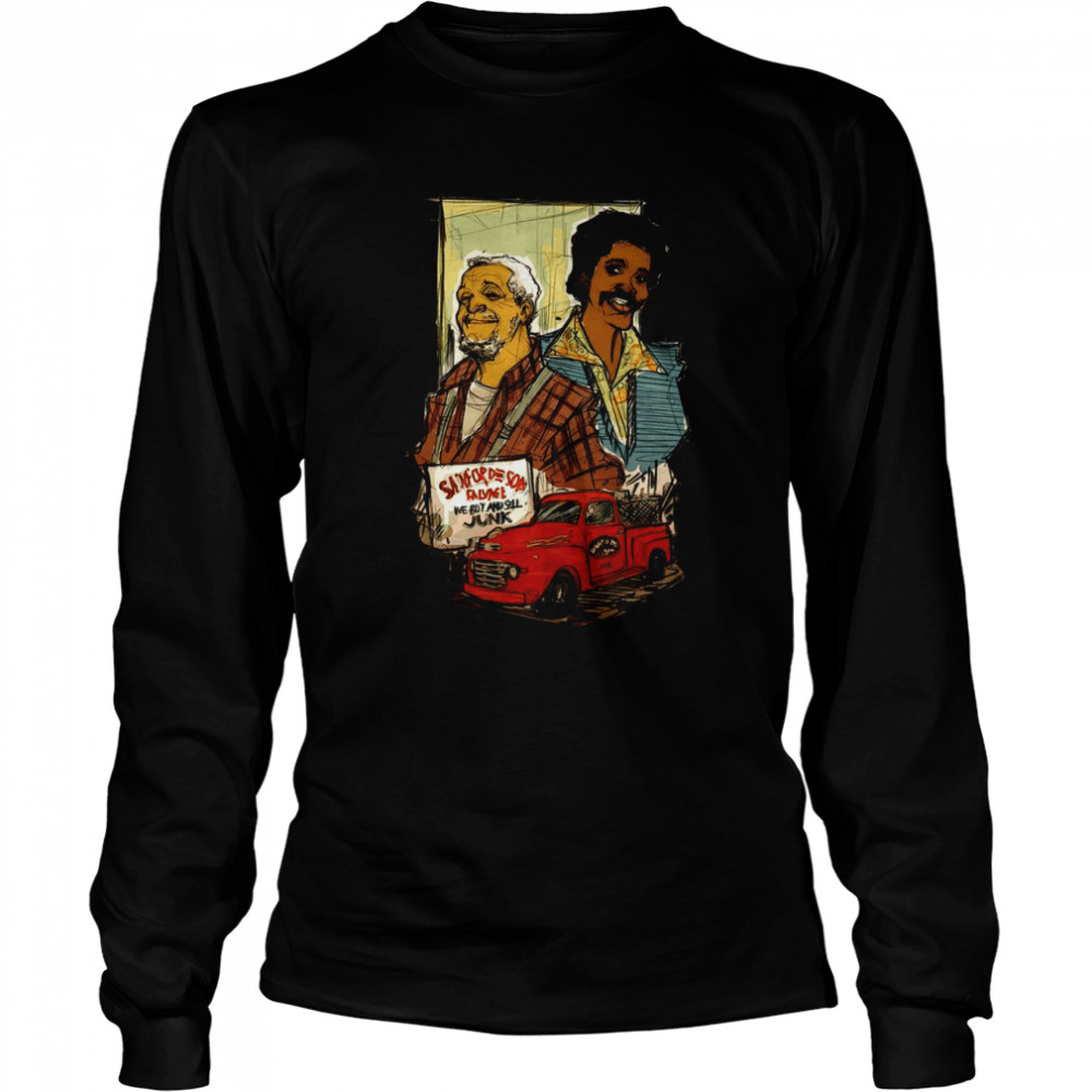 Sanford Son We Buy And Sell Junk  Long Sleeved T-shirt