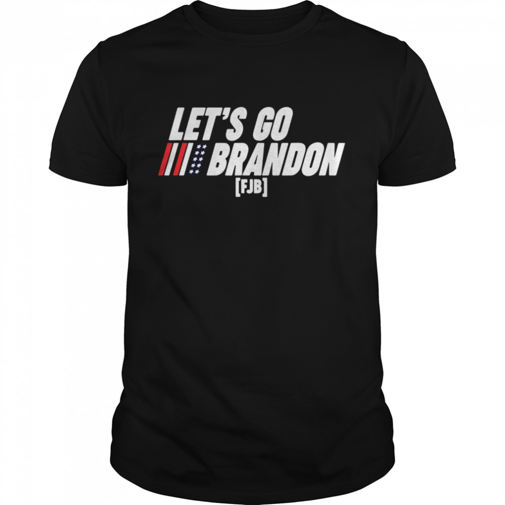 Let’s Go Brandon Fjb Fuck Biden Shirt