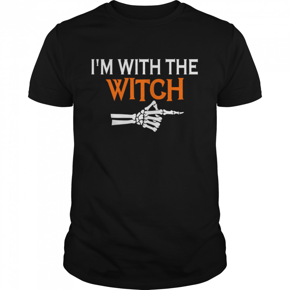 I’m With The Witch Halloween Shirt