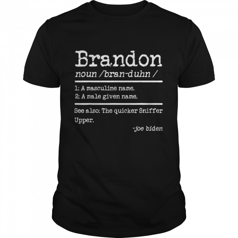 Let’s Go Brandon Definition Funny Saying T-Shirt
