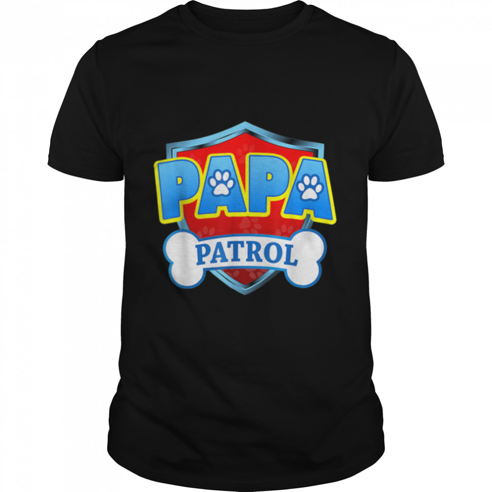 Funny Papa Patrol – Dog Mom, Dad For Men Women T-Shirt B09JT5W8CJ