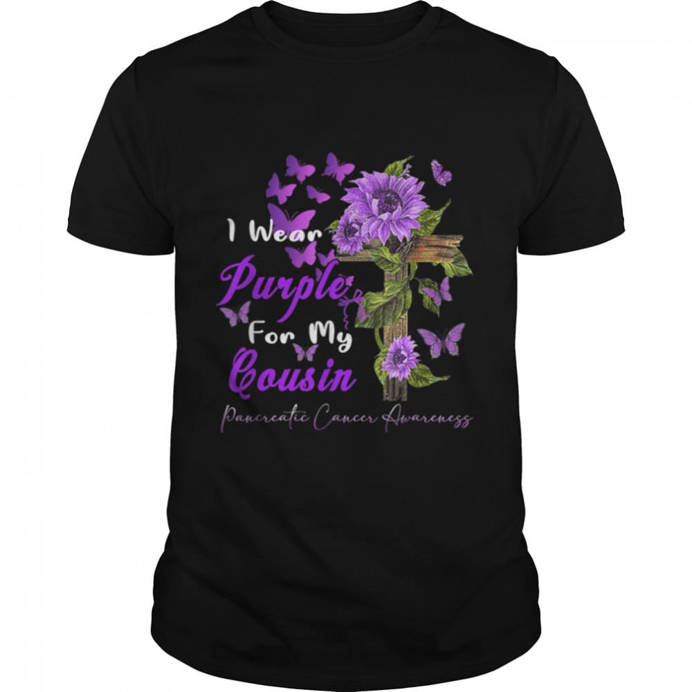 I wear Purple for my Cousin Pancreatic Cancer Awareness T-Shirt B09JVKQK2M