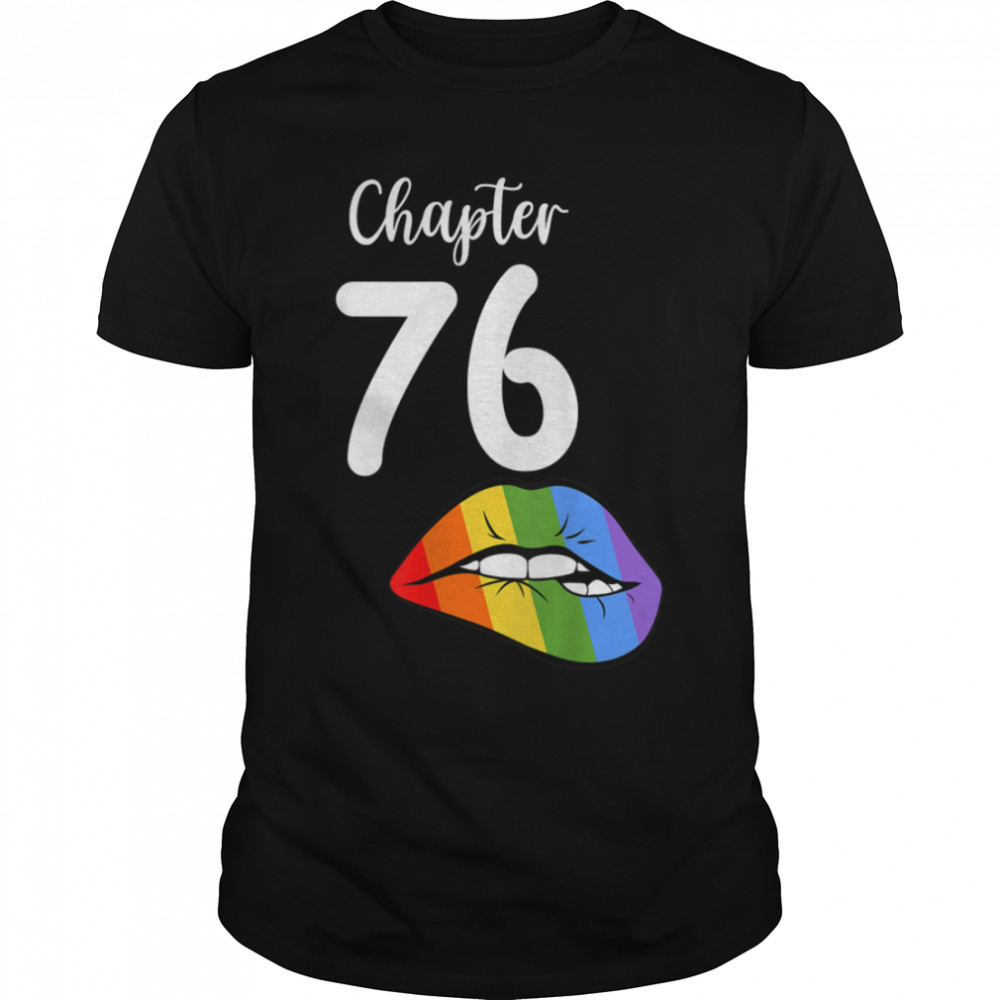 LGBT sexy lips rainbow chapter 76 Birthday celebration T-Shirt B09K1FVSM9
