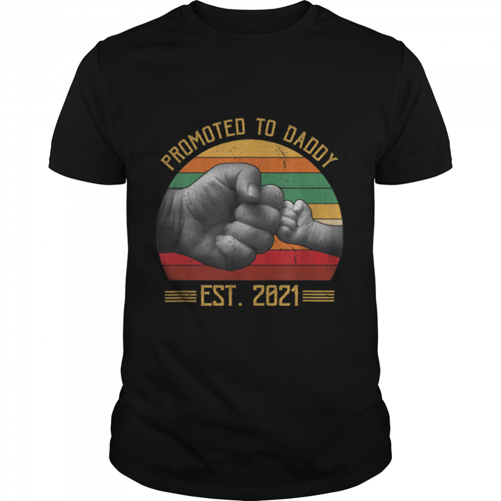 Promoted To Daddy Est 2021 T-Shirt B09K4CDPFS