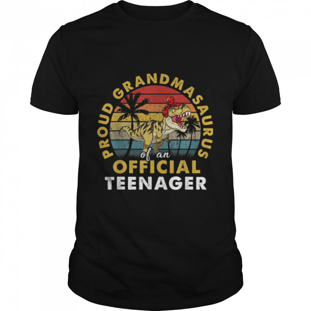 Proud Grandmasaurus Official Teenager 13th Birthday Dinosaur T-Shirt B09JW2WF6N
