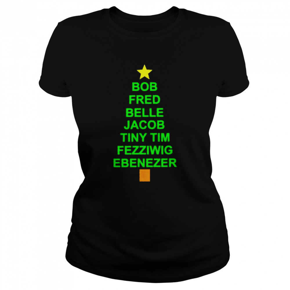 bob Fred Belle Jacob Tiny Tim fezziwig ebenezer shirt Classic Women's T-shirt