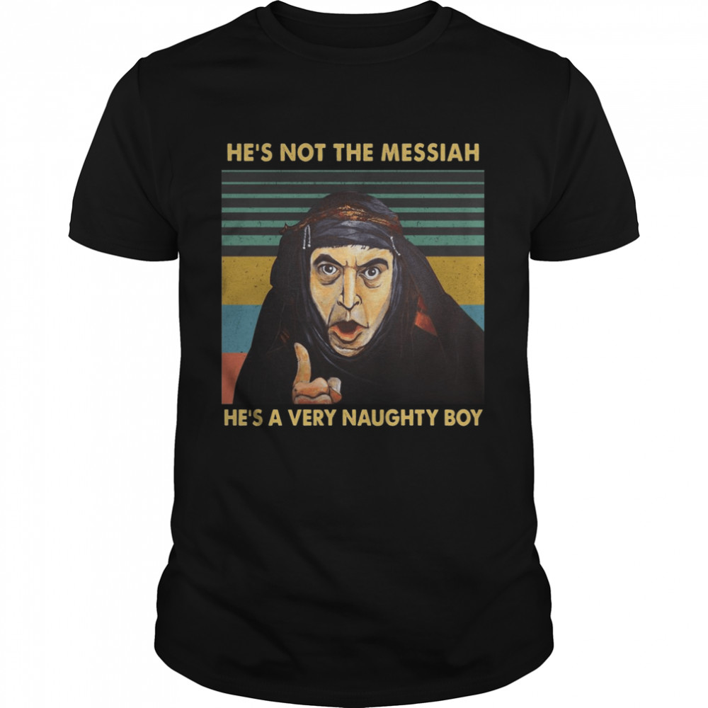 He’s Not The Messiah He’s A Very Naughty Boy Vintage T-shirt