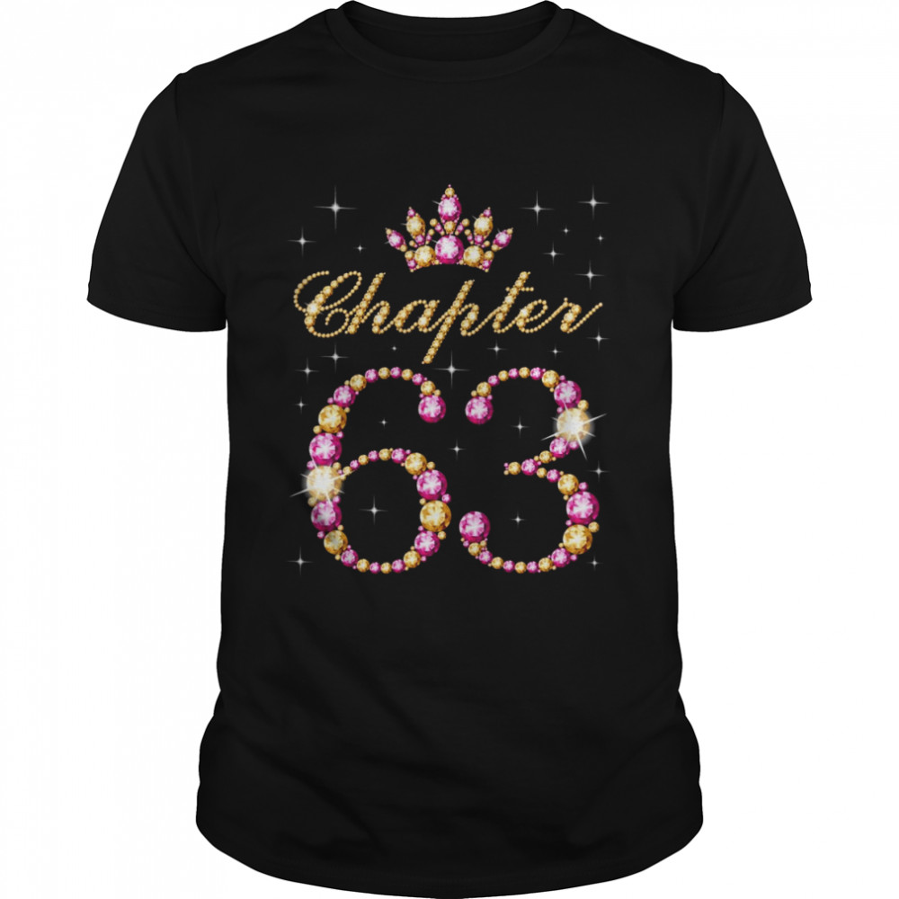 Kapitel 63, 63 Jahre alt Geburtstag, 63 Queen Geburtstag Shirt