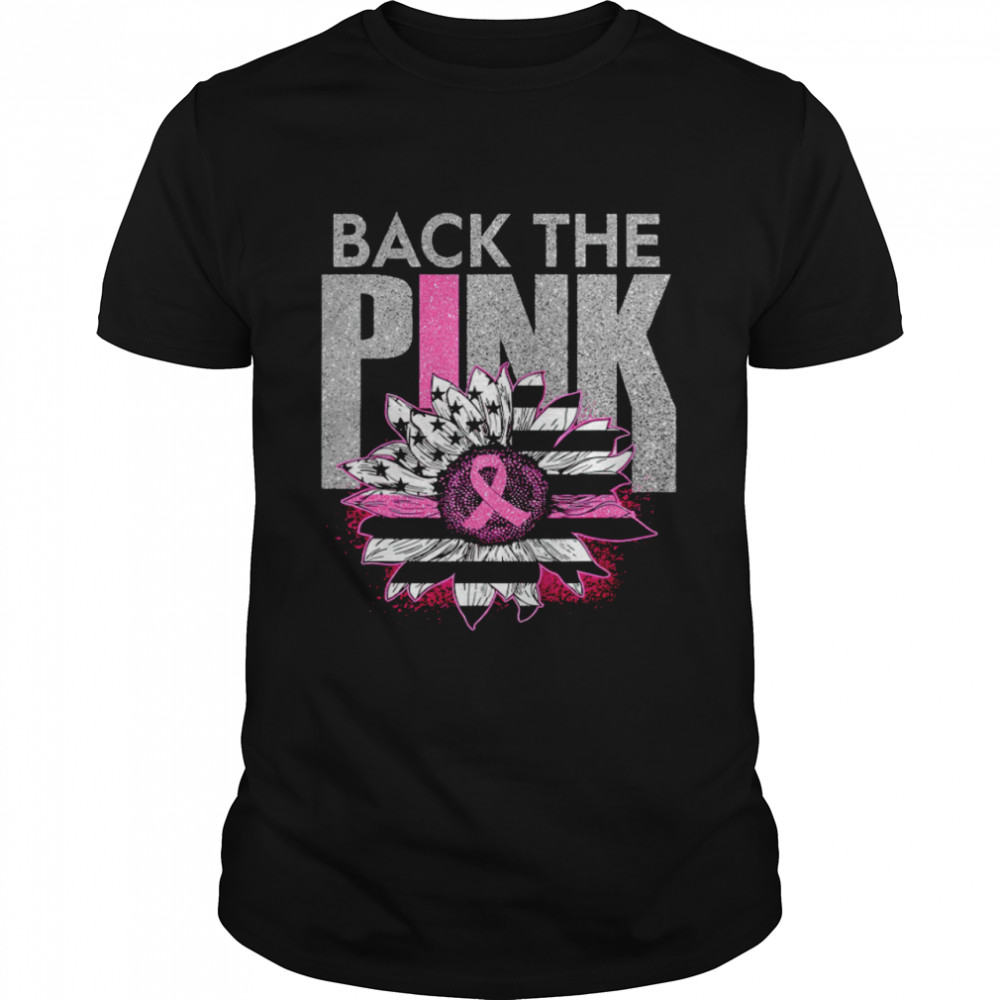 Back The Pink Cancar Awareness Shirt
