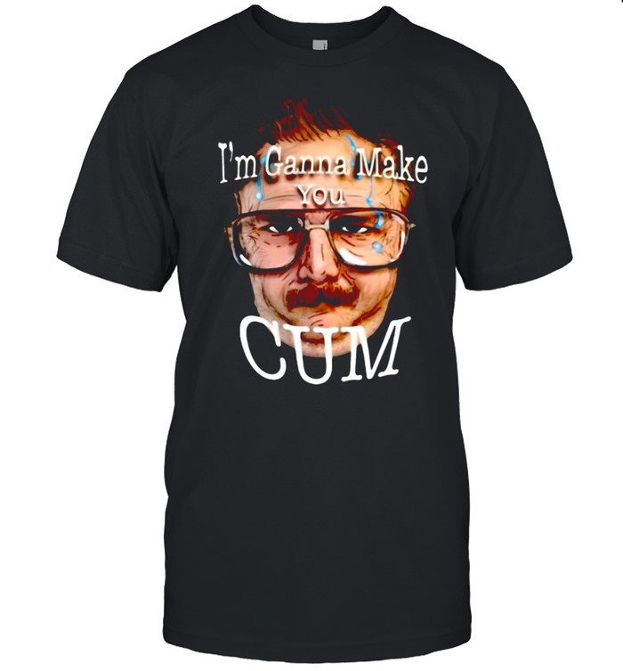 Rahul Kohli I’m Gonna Make You Cum T-shirt