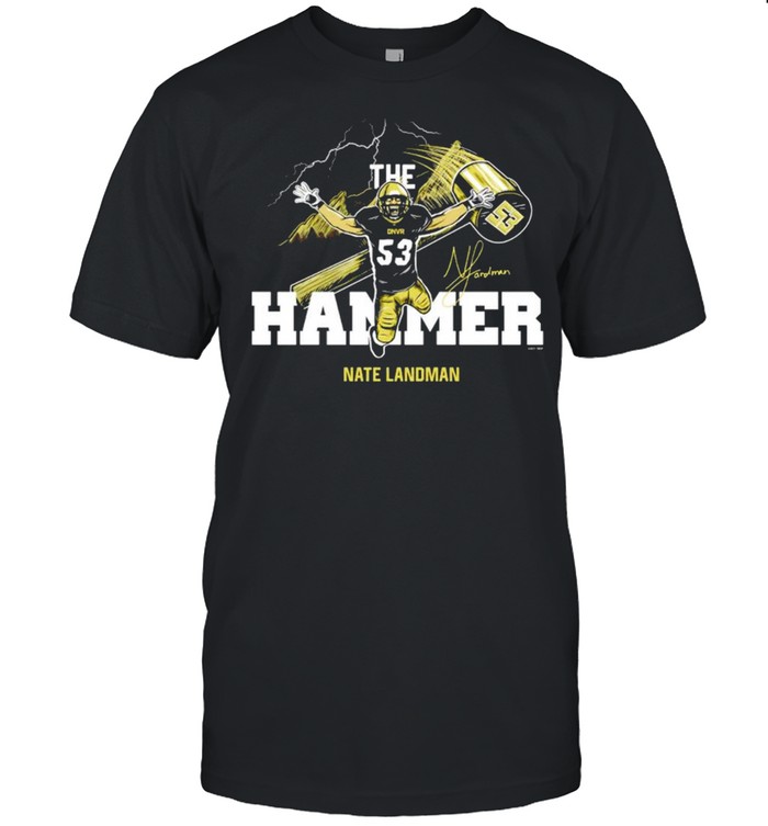 The Hammer Nate Landman shirt