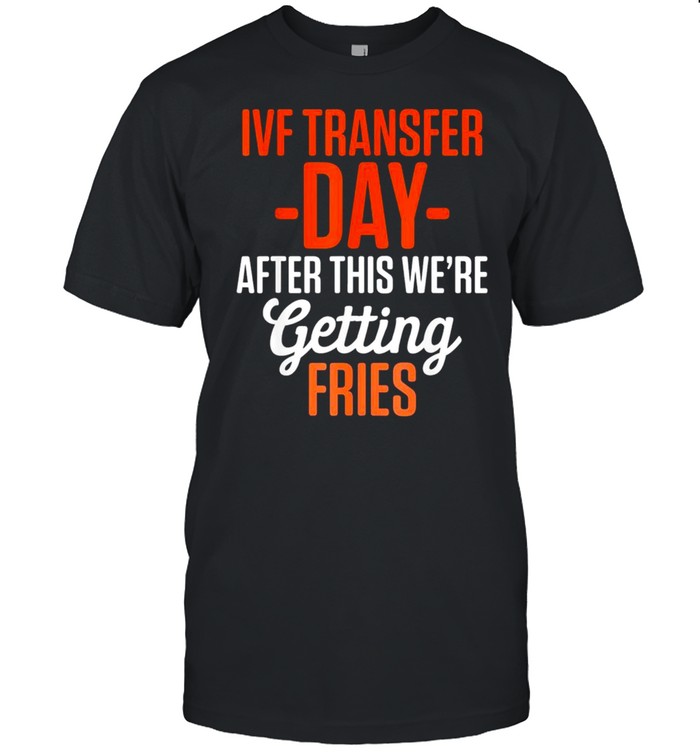 iVF Survivor Warrior Transfer Day Infertility Shirt