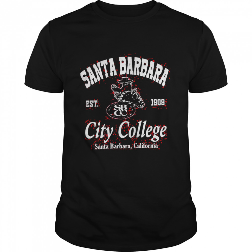 Santa Barbara Est 1909 City College Santa Barbara California shirt