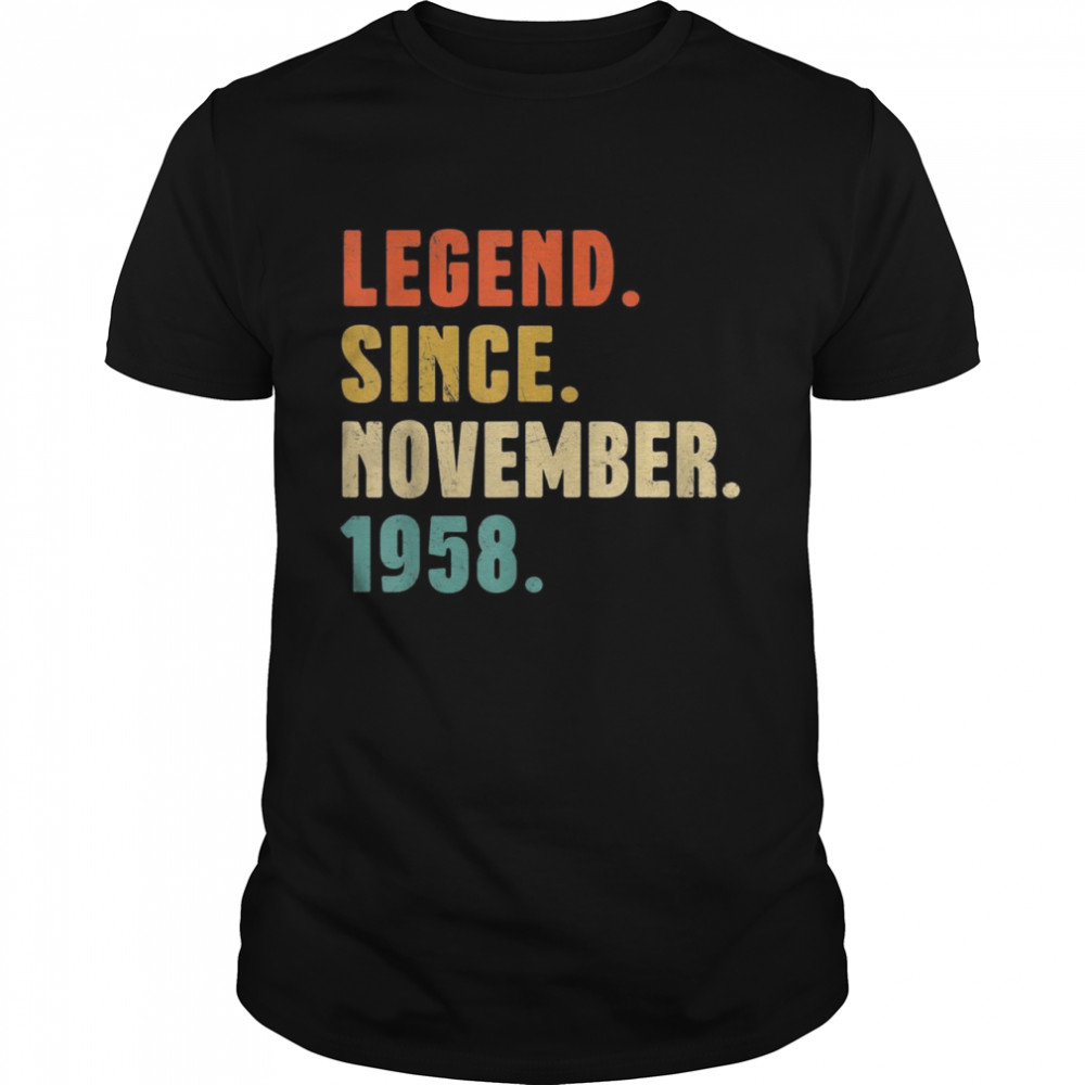 63 Year Old Legend November 1958 63rd Birthday Shirt
