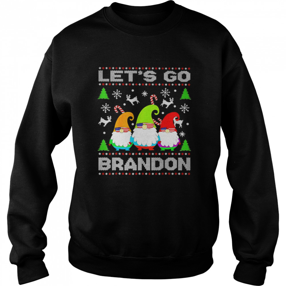 Gnomes Glasses lets go brandon ugly christmas shirt Unisex Sweatshirt