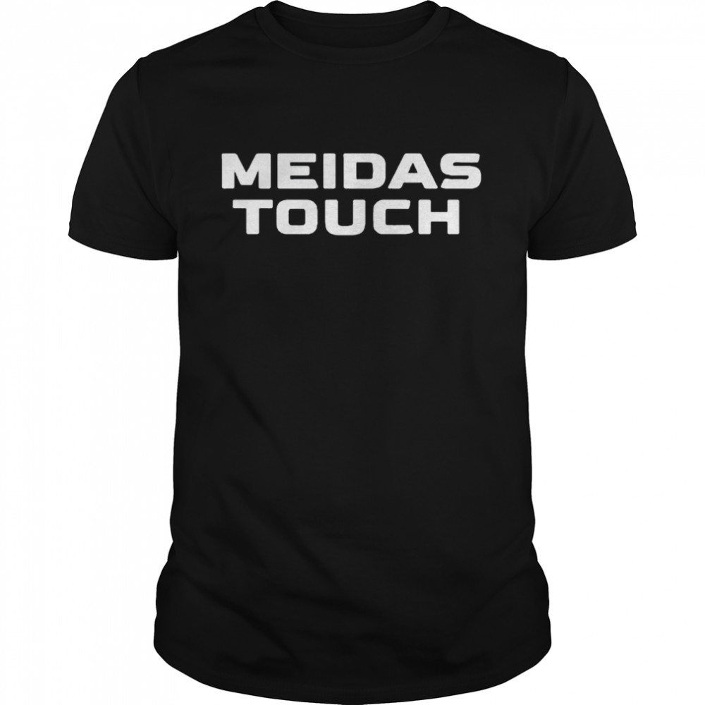 Meidas touch shirt