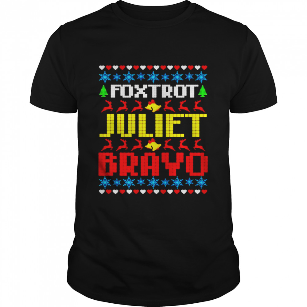 Foxtrot Juliet Bravo FJB Christmas shirt