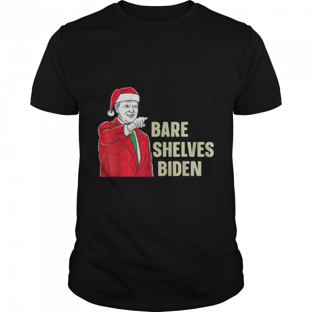 Bare Shelves Biden Funny Meme Christmas T-Shirt B09JPDS5KP