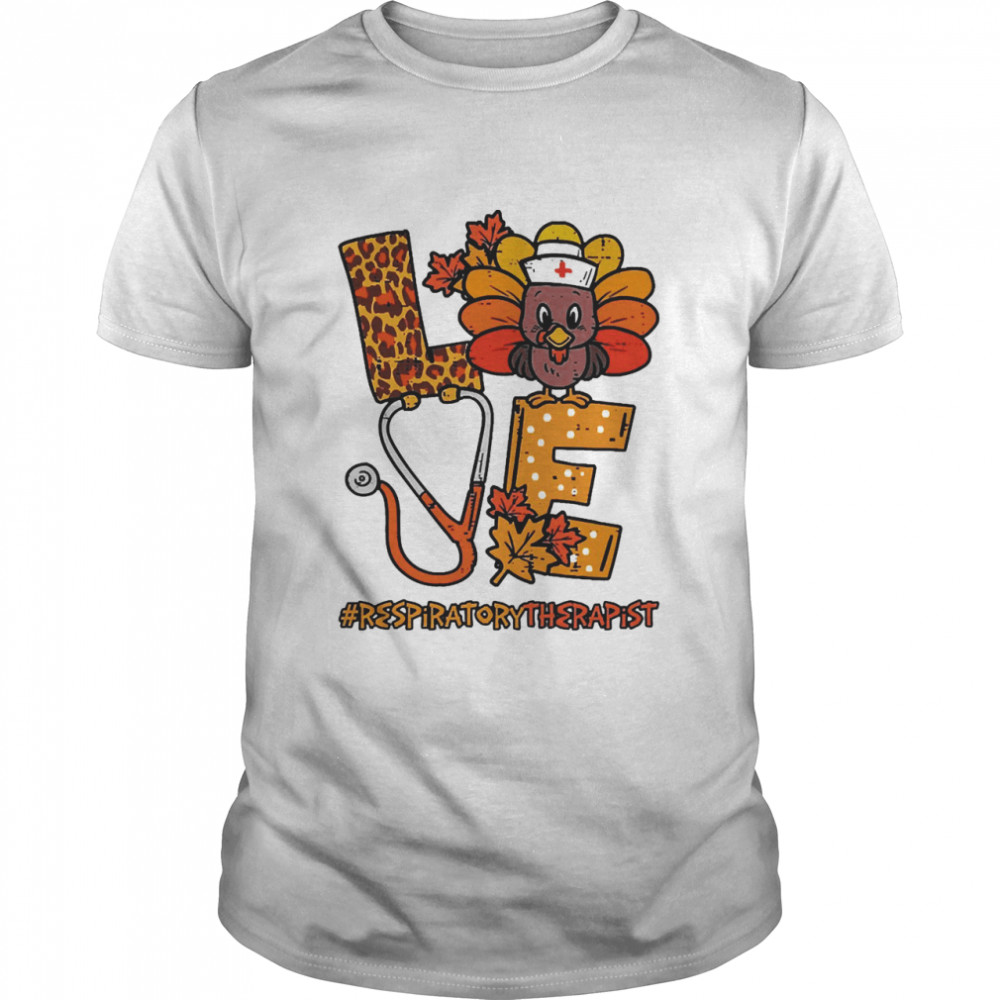 Nurse Love Turkey Respiratory Therapist T-shirt