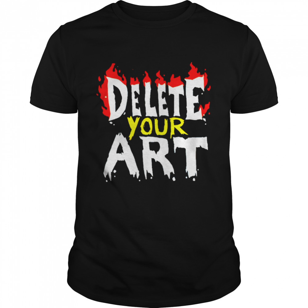 Drawfee Merch Delete Your Art Shirt