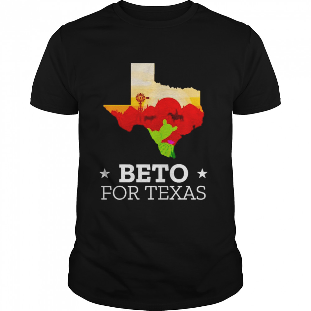Beto For Texas Beto For Governor shirt