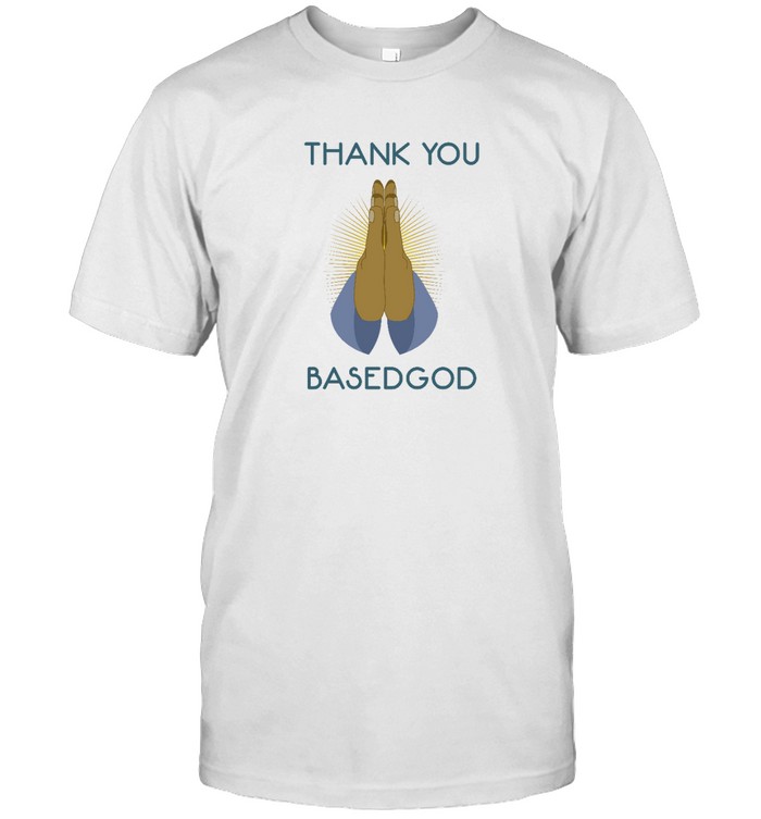 Thank You Basedgod Praying Hoodie Basedworld