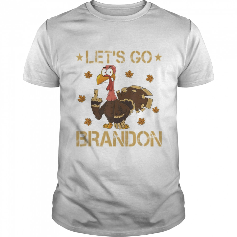 Thanksgiving Let’s Go Brandon Turkey Middle Finger T-Shirt