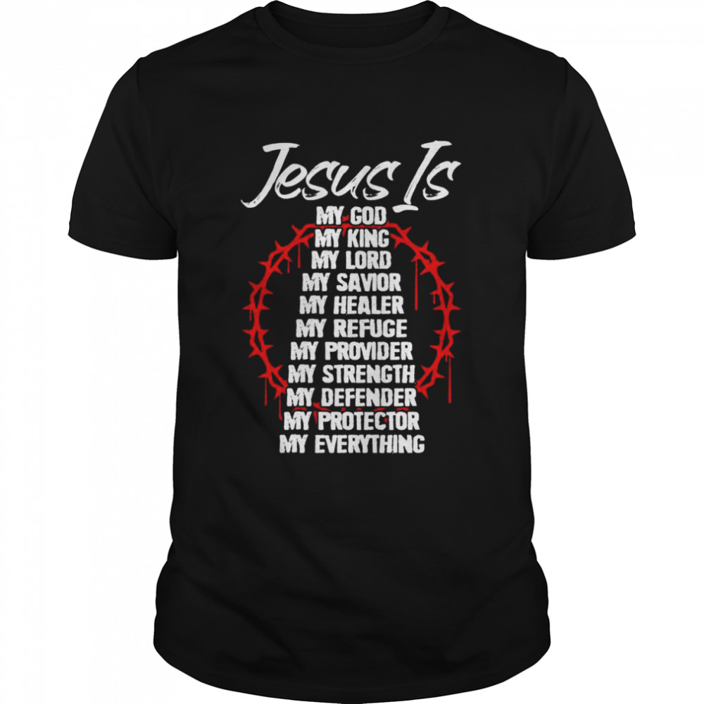 Jesus My Savior Lord Christian God Cross Christian Shirt