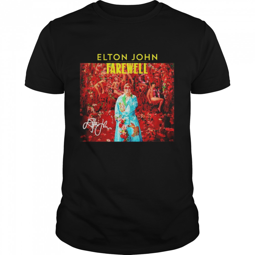 Elton John Farewell Signature shirt