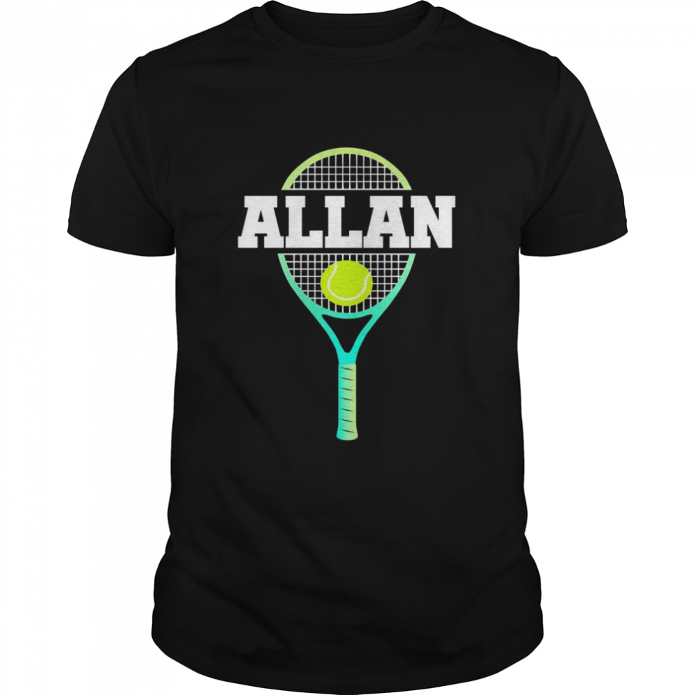 Allan Name Tennis Player Boys Ball and Racket Sports Fan Shirt