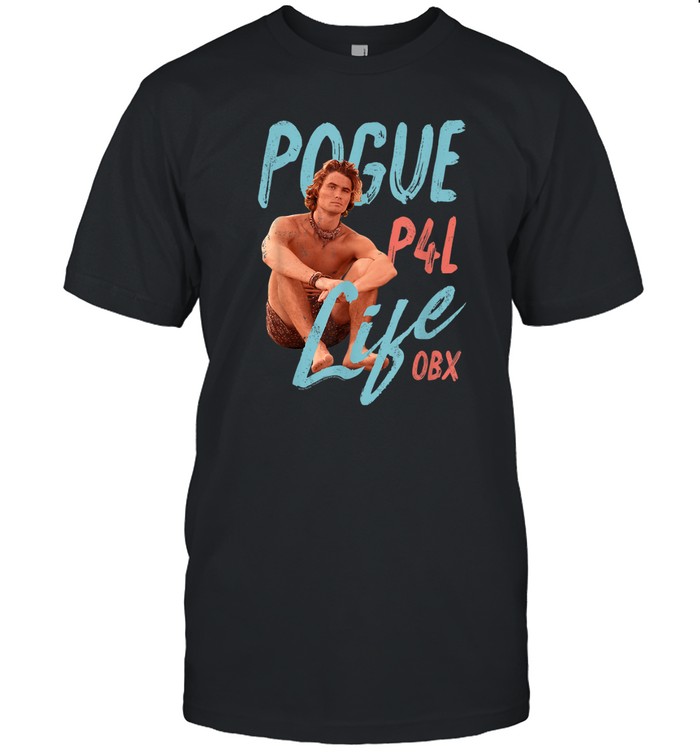Pogue For Life Shirt Outer Banks Shirt John B Shirt P4l Shirt Obx shirt