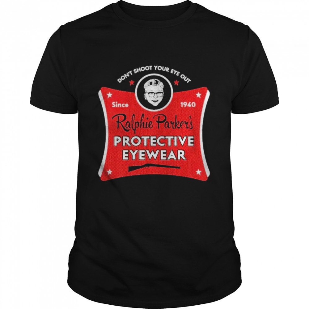 Ralphie Parker’s protective eyewear don’t shoot your eye out shirt