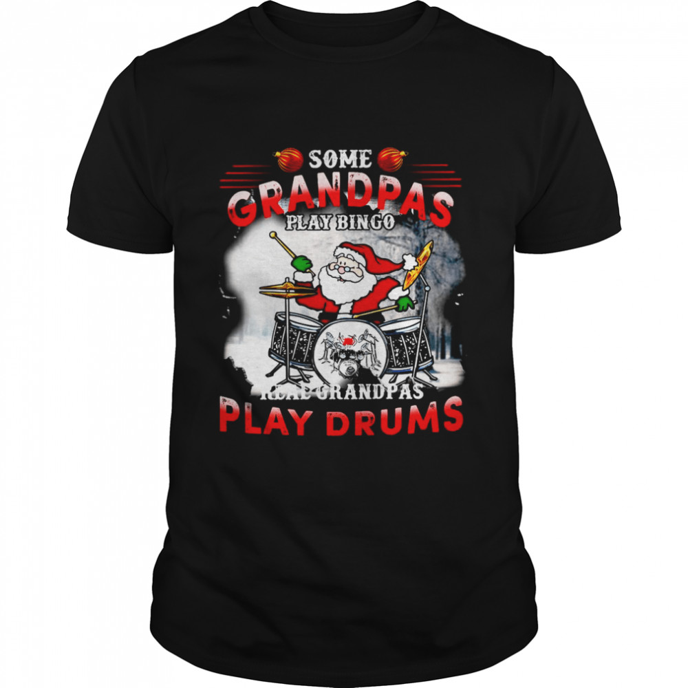 Some Grandpas Play Bingo Real Grandpas Play Drums Christmas Sweater Shirt