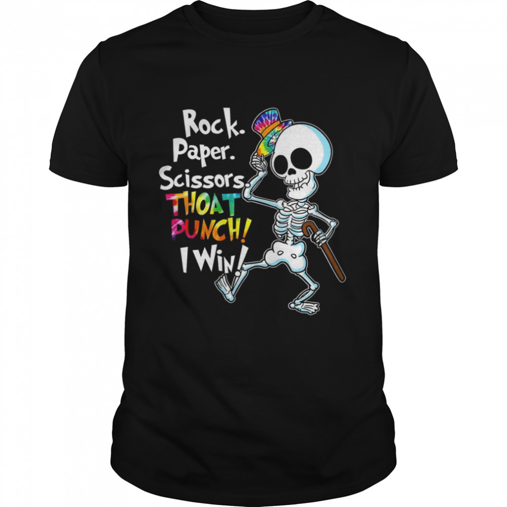 Skeleton Rock paper scissors thoat punch i win shirt