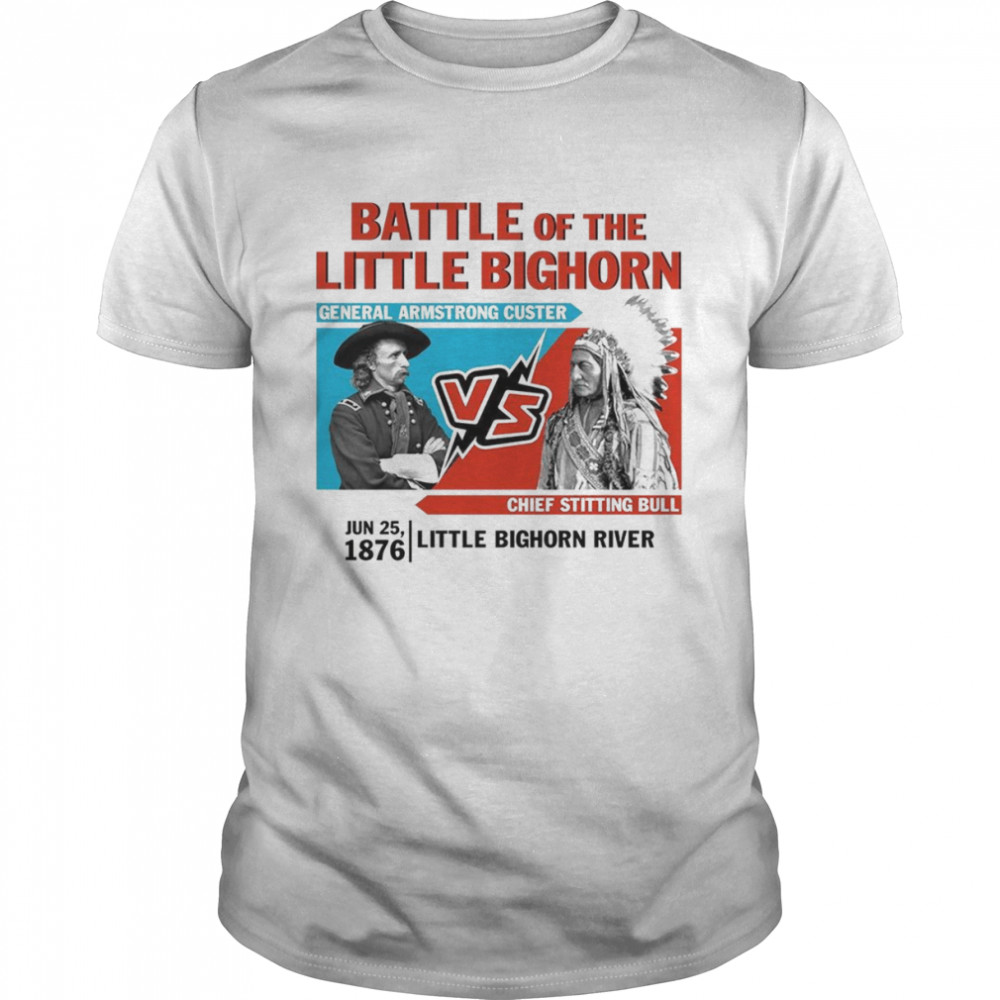 Battle of the little bighorn general armstrong custer chief stitting bull shirt