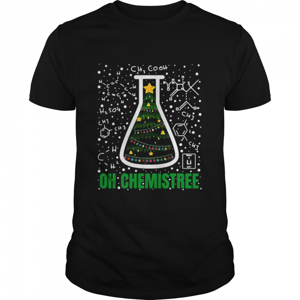 Oh Chemistree Chemistry Teacher Ugly Science Merry Christmas Sweater Shirt