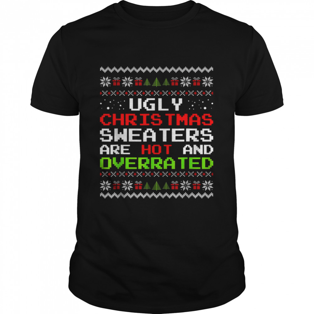 Christmas For Ugly Party Shirt