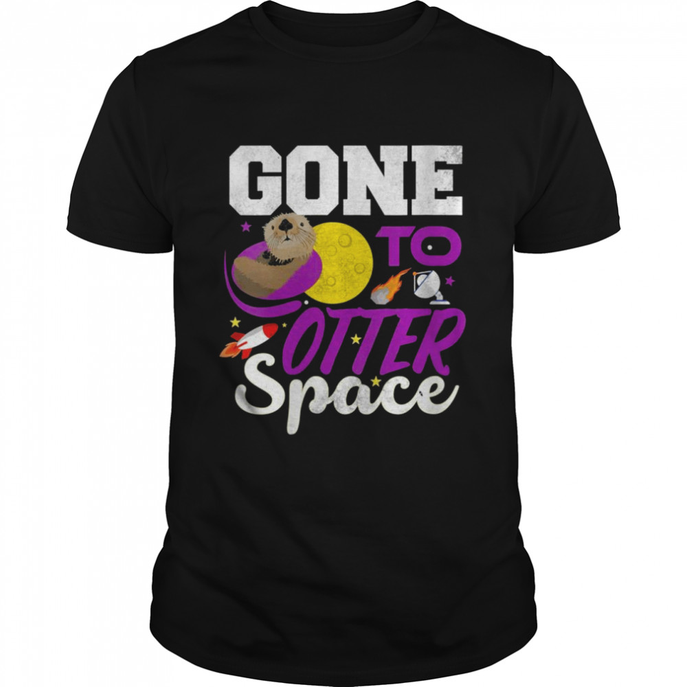 Otter Shirt Gone To Otter Space Pun Boys Girl Kid Shirt