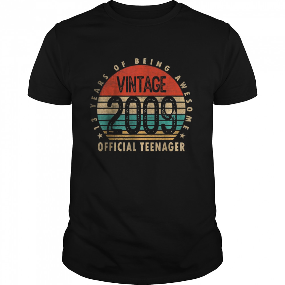 Vintage 2009 Official Teenager 13 Years Of Being Awesome T-Shirt